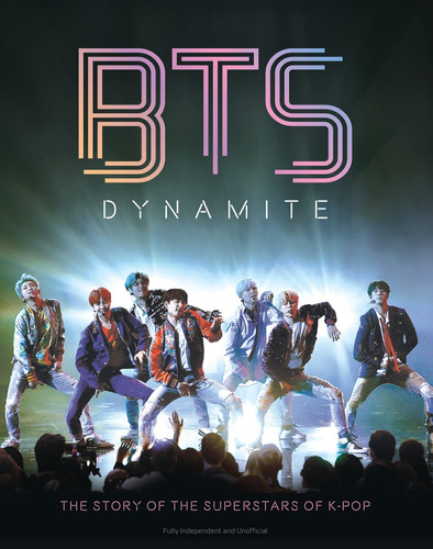 Bts Dynamite The Story K-pop Superstars Libro De Pasta Dura