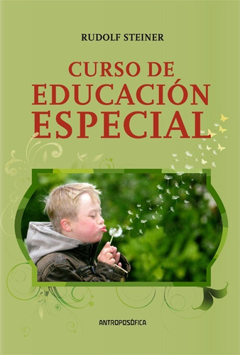 Curso De Educación Especial - Editorial Antroposófica