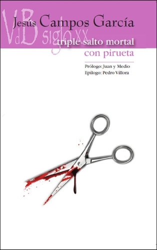 Libro Triple Salto Mortal Conpirueta - Campos Garcia, Jesus