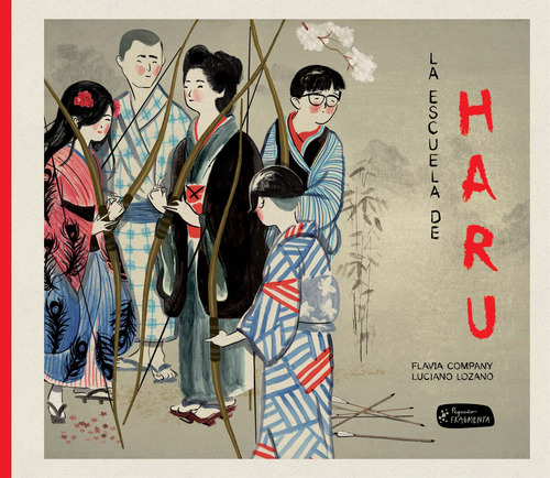 La escuela de Haru, de Company, Flavia. Editorial Akiara Books, tapa dura en español, 2022