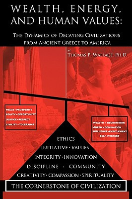 Libro Wealth, Energy, And Human Values: The Dynamics Of D...