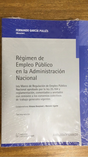 Regimen De Empleo Publico En La Administracion Nacional - Ga