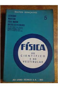 Livro Física Do Científico E Do Vestibular 5 (02) - Daton Gonçalves [1971]