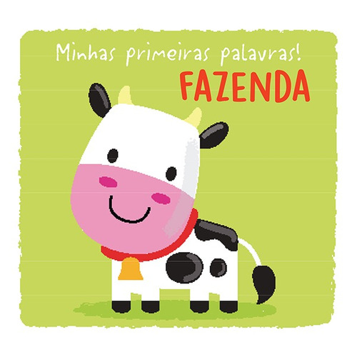 Fazenda : Minhas primeiras palavras!, de Yoyo Books. Editora Brasil Franchising Participações Ltda em português, 2018