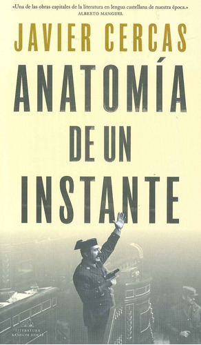 Anatomía De Un Instante - Javier Cercas