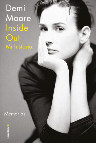 Inside Out. Mi Historia / Demi Moore