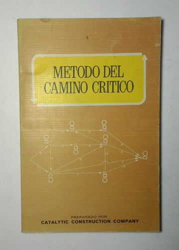 Método Del Camino Crítico, 1972