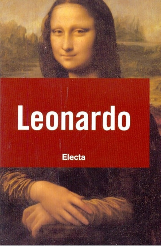 Leonardo, de Debolini Francesca. Serie N/a, vol. Volumen Unico. Editorial Electa, tapa blanda, edición 1 en español, 2009