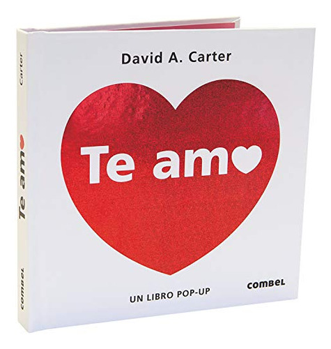 Te Amo Un Libro Pop-up - Carter David A 