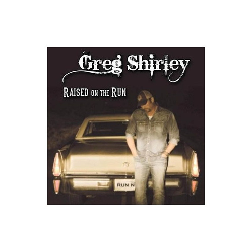 Shirley Greg Raised On The Run Usa Import Cd Nuevo