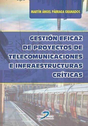 Libro Gestion Eficaz De Proyectos De Telecomunicaciones De M