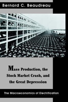 Libro Mass Production, The Stock Market Crash, And The Gr...