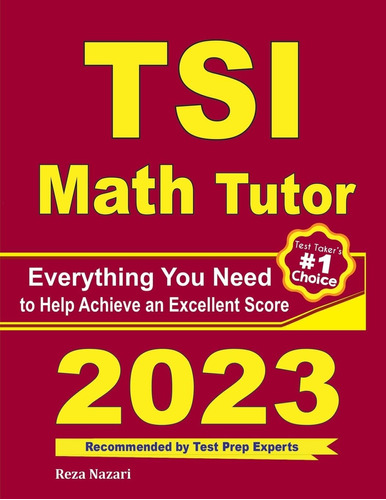 Libro: Tsi Math Tutor: Everything You Need To Help Achieve A