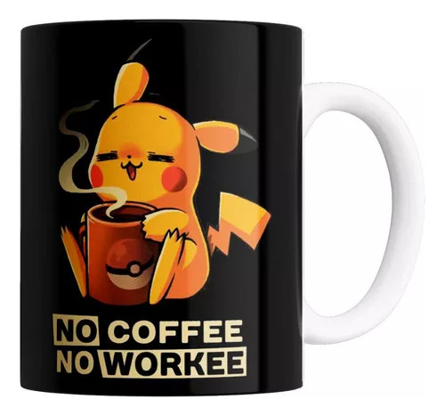 Taza Cerámica - Pikachu No Cofee No Workee