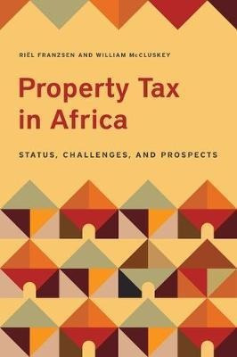Property Tax In Africa - Status, Challenges, And Prospect...