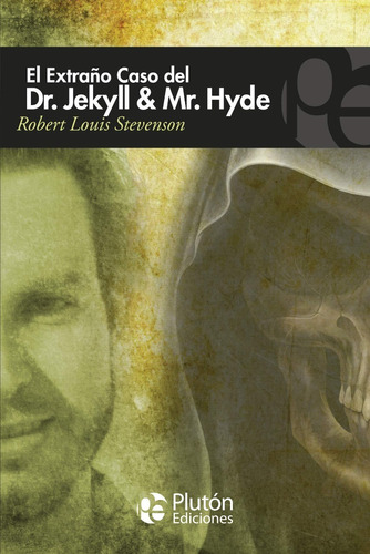 El Extraño Caso Del Dr. Jekyll Y Mr. Hyde Robert Louis Steve