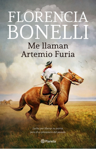 Libro Me Llaman Artemio Furia - Florencia Bonelli - Planeta