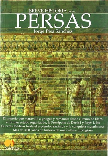 Breve Historia De Los Persas, De Jorge Posa Sánchez. Editorial Nowtilus En Español