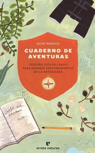 Cuaderno De Aventuras - Keiko Brodeur