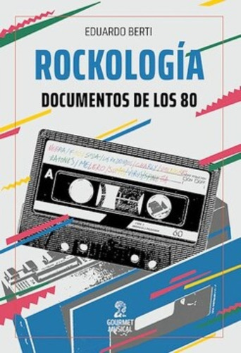 Libro Rockologia. Documentos De Los 80 /565