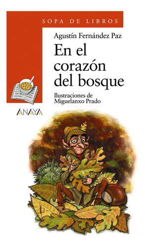 En El Corazón Del Bosque (libro Original)