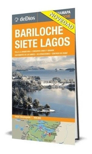 Libro Bariloche Y Siete Lagos  Guia Mapa De Julian De Dios