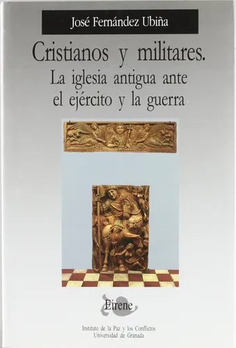 Cristianos Y Militares José Fernández Ubiña