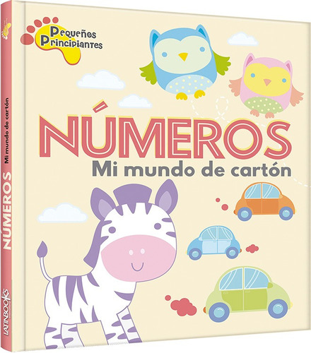 Numeros Mi Mundo De Carton - Latinbooks Cy