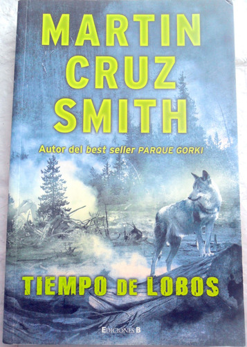 Tiempo De Lobos - Martin Cruz Smith * Novela