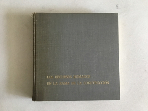 Los Recursos Humanos En La Rama De La Construcción
