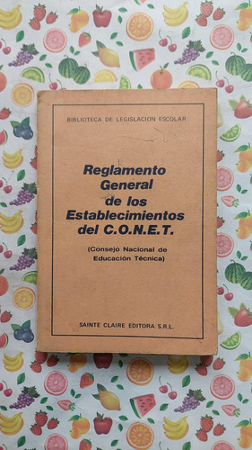 Reglamento General De Los Establecimientos Del Conet - Edito