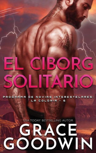 Libro: El Ciborg Solitario (programa De Novias (edición En