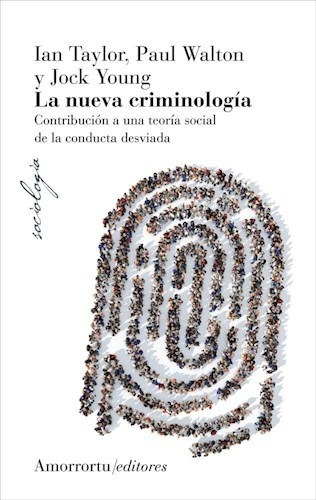 Libro La Nueva Criminologia De Iain Taylor