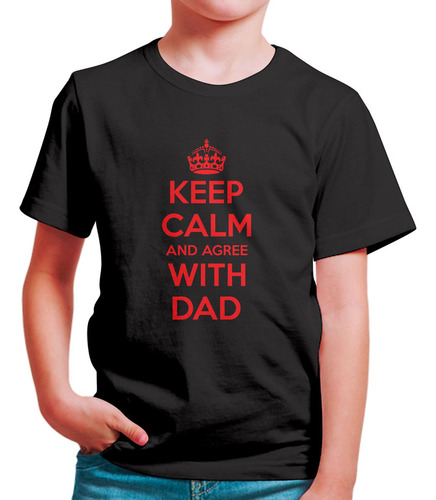 Polo Niño Keep Calm And Agree With Dad (d1117 Boleto.store)