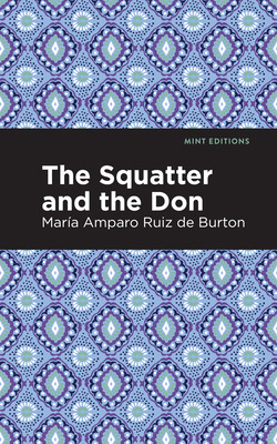Libro The Squatter And The Don - Ruiz De Burton, Maria Am...