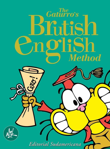 Gaturro's Brutish English Method - Nik