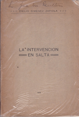 La Intervención En Salta - E. G. Zapiola