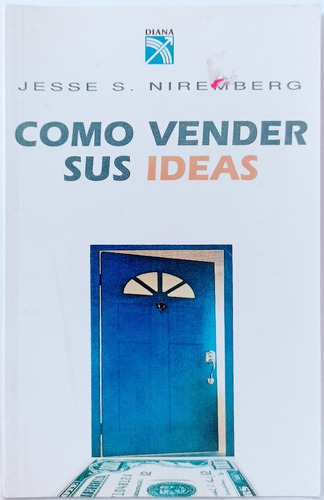 Como Vender Sus Ideas Jesse Niremberg 