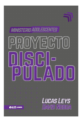 Ministerio Adolescente Proyecto Discipulado