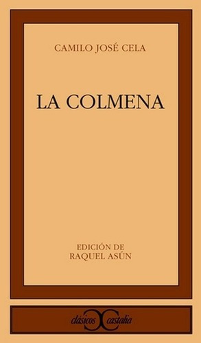 La Colmena - Cela, Camilo Jose, De Cela, Camilo Jose. Editorial Castalia En Español