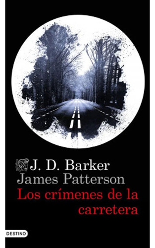 Libro Fisico Los Crímenes De La Carretera.james Patterson