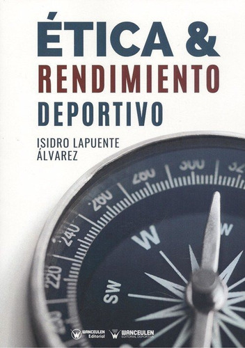 Ãâtica Y Rendimiento Deportivo, De Lapuente Álvarez, Isidro. Wanceulen Editorial S.l., Tapa Blanda En Español