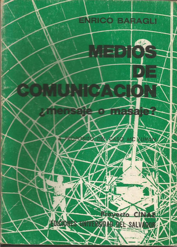 Medios De Comunicación Mensaje O Masaje  Enrico Baragli 