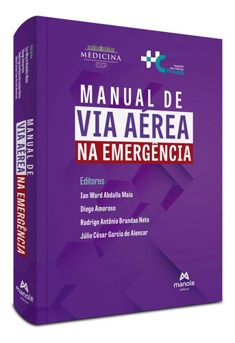 Manual De Via Aérea Na Emergência, De Ian Ward Abdalla Maia. Editora Manole, Capa Mole Em Português
