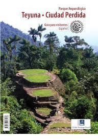 Libro Teyuna - Ciudad Perdida Guia Para Vistantes /parque A