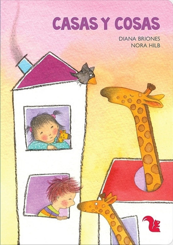 Casas Y Cosas - N/e - Diana Briones - Nora Hilb 