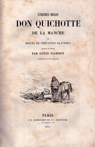 L'ingenieux Hidalgo Don Quichotte De La Manche 1845 Francés