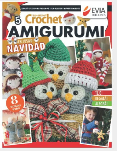 Crochet Amigurumi: Exclusivo Navidad (tejido Amigurumi)