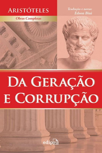 Da Geração E Corrupção, De Aristóteles. Editora Edipro, Capa Mole, Edição 1ªedição - 2016 Em Português