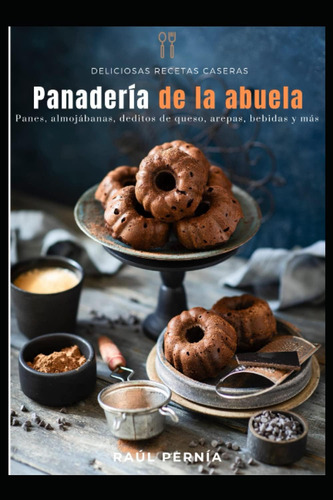Libro Panadería Abuela (spanish Edition)